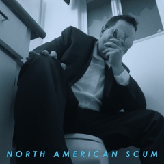 North American Scum (LCD Soundsystem Cover)