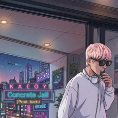 K A £ O Y - Concrete Jail (Prod. barti)
