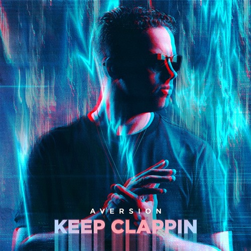 Aversion - Keep Clappin