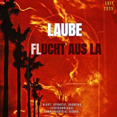 Flucht aus LA (Laube EDIT 2025)