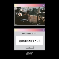 QUARANTINGZ By DJ Skeety