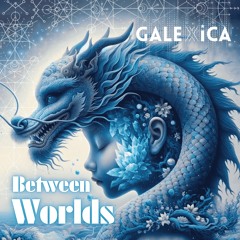 Between Worlds