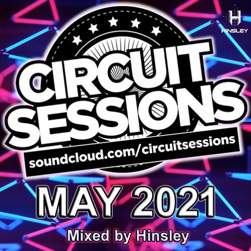 CIRCUIT SESSIONS #94 mixed by Hinsley