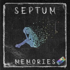 Septum - Memories