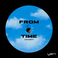 From Time (ft. Jhené Aiko) - UKG Edit [Free DL] - Yen