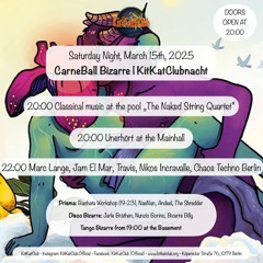 MARC LANGE - Rebuilt LIVESET AT KITKAT CLUB BERLIN- CARNEBALL BIZARRE - 15 MARCH 2025