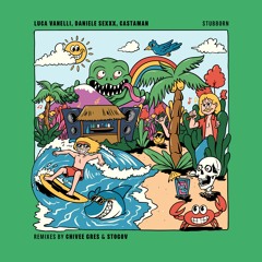 PREMIERE: Luca Vanelli, Daniele Sexxx, Castaman - Stubborn [Lisztomania]