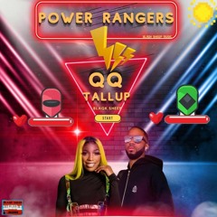 QQ & TallUp - Power Rangers (Blaqk Sheep Music) - 2024