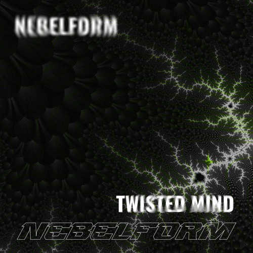 Nebelform - Helios - Nebelform 007 - Twisted Mind EP