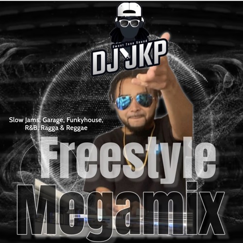DJ JKP - Freestyle Megamix Vol.1 (Slow Jams, Garage, Funkyhouse, R&B, Ragga & Reggae)