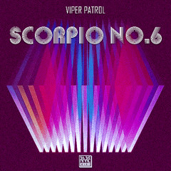 01. Viper Patrol - Scorpio no.6