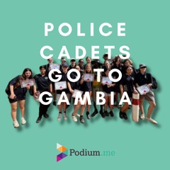 Police Cadets go to Gambia