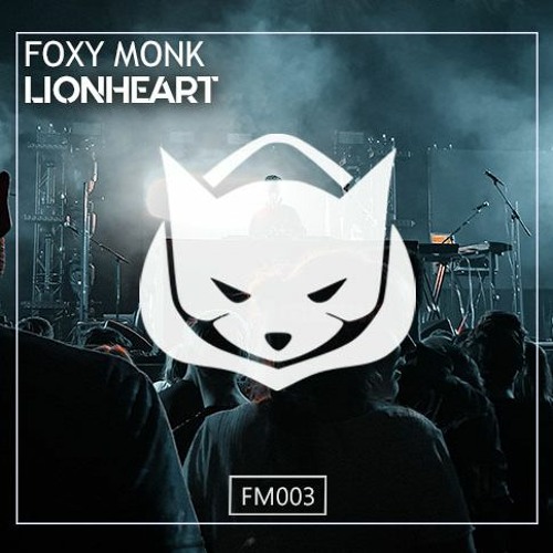 Foxy Monk - Lionheart