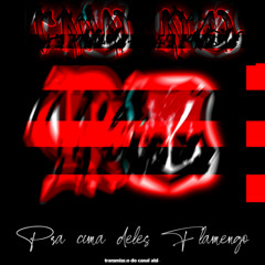 Flamengo (Official ~Canal ALSL~ Remix)