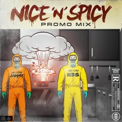 Nice & Spicy Promo Mix