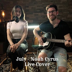 July - Noah Cyrus (Cover by Marilyn Hucek)