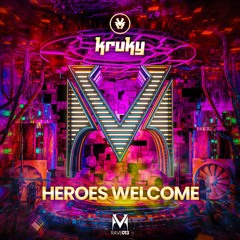 Kruky - Heroes Welcome