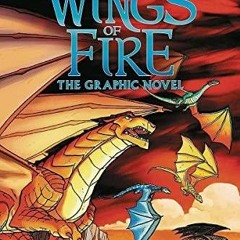 Reading Free The Dragonet Prophecy (Wings of Fire Graphic Novel, #1) P-DF Ready