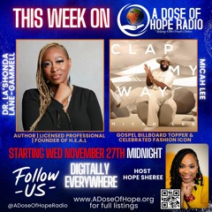 ADOH RADIO PRESENTS EP. 184 “THE HEAL” FEAT. DR. LA’SHONDA LANE-GAMMELL AND MICAH LEE