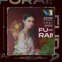 FURAI! - Beastmode