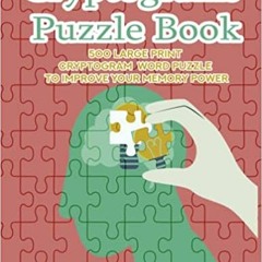 Download Book Cryptograms Puzzle Book For Adults And Teens: Large Print Cryptogram Puzzles Words To