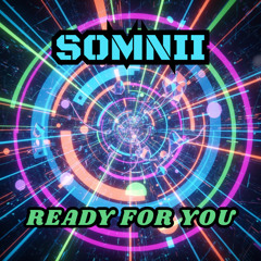 Ready For You