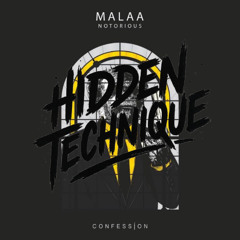 NOTORIOUS - MALAA (HT HARD TECHNO REMIX) [FREE DOWNLOAD]