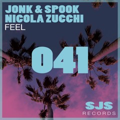 Jonk & Spook, Nicola Zucchi - Feel (Radio Edit)