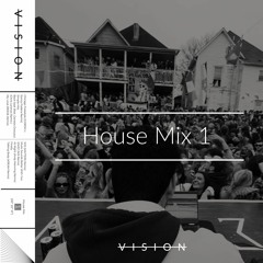 House Mix 1