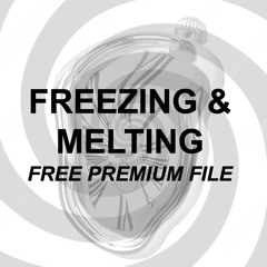 Freezing & Melting (Free Premium File)