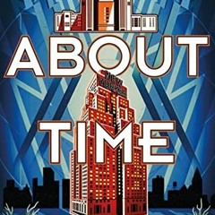 GET PDF 📗 About Time (The Time Police) by  Jodi Taylor [EPUB KINDLE PDF EBOOK]