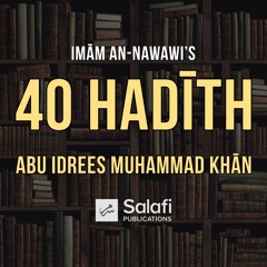 3 Forty Hadith of Nawawi By Abu Idrees