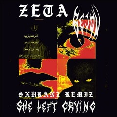 6EJOU - She Left Crying (Zeta Schranz remix)