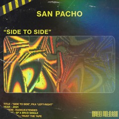 San Pacho - Side To Side
