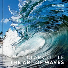 Read Clark Little: The Art of Waves {fulll|online|unlimite)