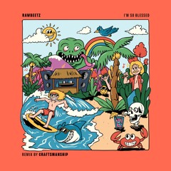 PREMIERE: rawBeetz - I'm So Blessed (Craftsmanship Remix) [Lisztomania]