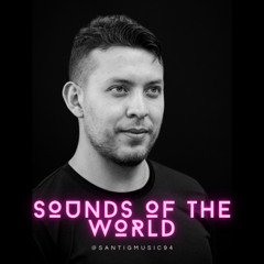 SANTI G - Sounds Of The World