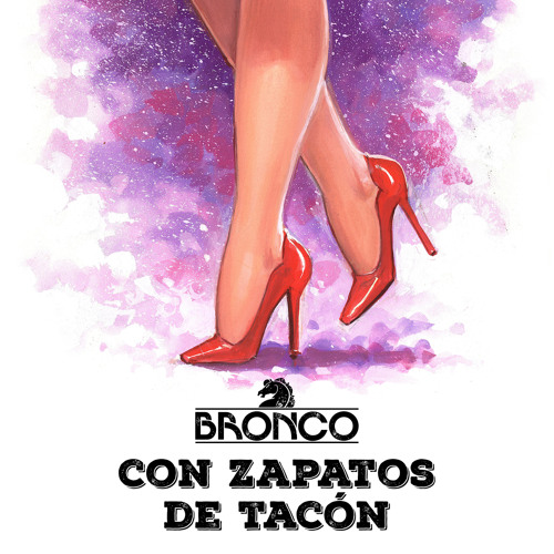 Listen to Con Zapatos de Tacón by Bronco in Anis playlist for free on SoundCloud