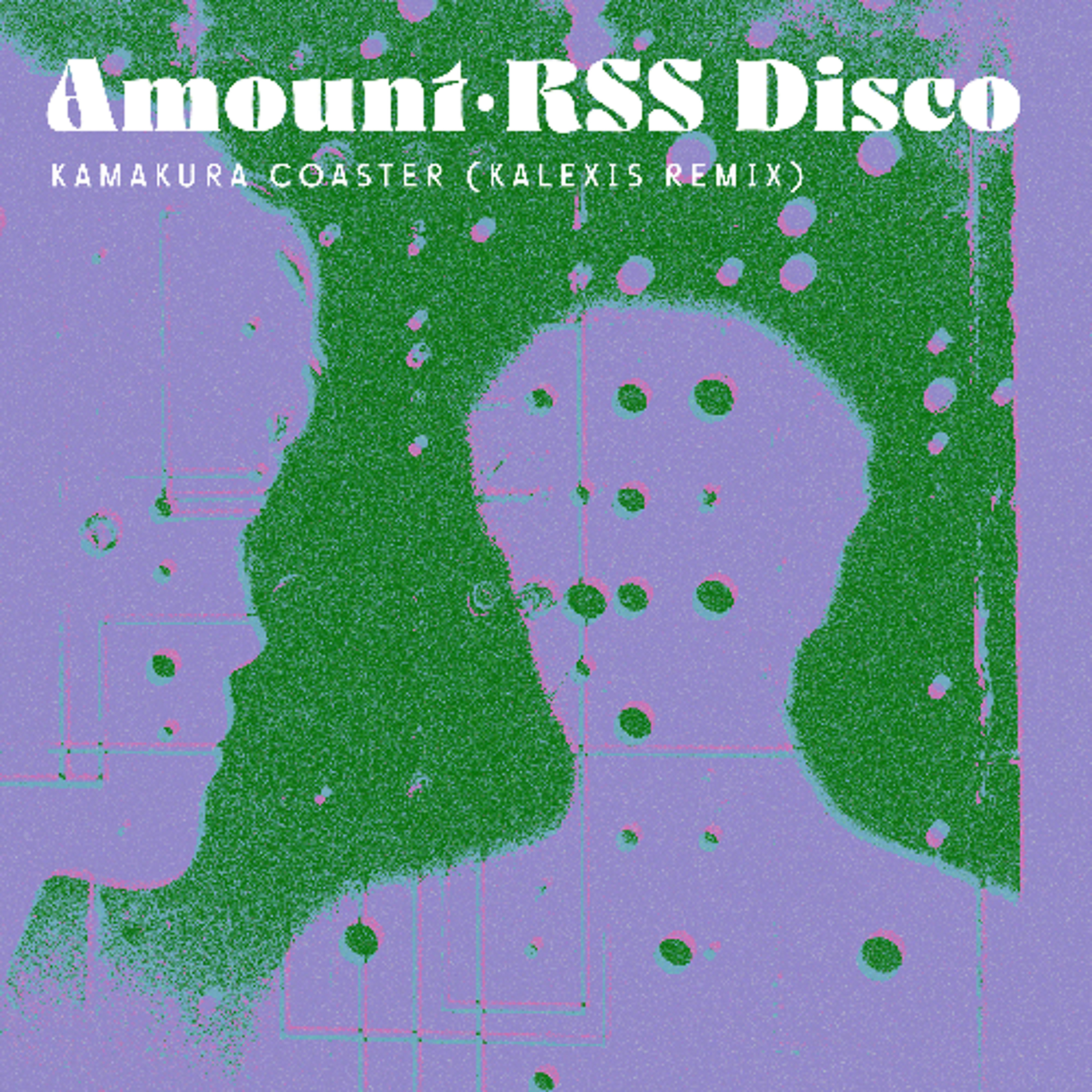 RSS Disco & Amount - Kamakura Coaster (Kalexis Remix) episode artwork
