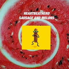 Sausage And Melons