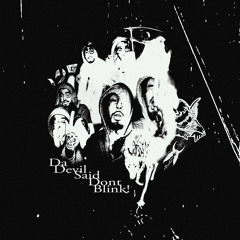 Dadevilsaiddontblink