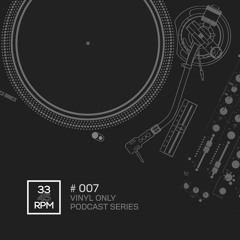 Ilya Fedorov - Vinyl Only Podcast Series # 007