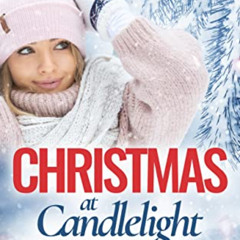 [DOWNLOAD] EPUB 📝 Christmas at Candlelight Bay: A Fun Holiday Romance Novella by  Me