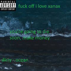 lil dirty - oceano (prod: teddy)