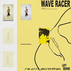 Wave Racer - Left Behind (falköne flip)