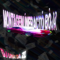 💧🔥MONTAGEM ÍNFRACTÓ BÓJA💧🔥