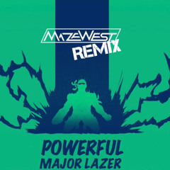 Powerful (feat. Ellie Goulding & Tarrus Riley) [MazeWest SKIO Remix]