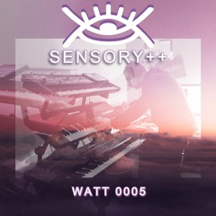 WATT 0005 - Joost Egelie / Sensory++
