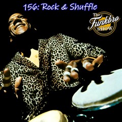 The FunkBro Show RadioactiveFM 156: Rock & Shuffle