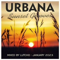 Urbana Sunset Grooves Vol. 3 (January 2023)